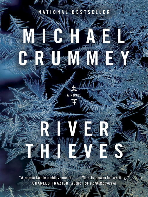 Title details for River Thieves by Michael Crummey - Available